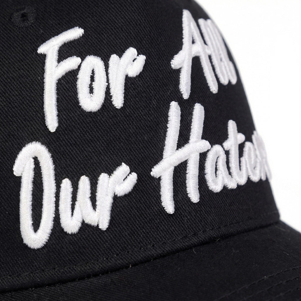 For All Our Haters Premium Cap