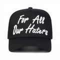 For All Our Haters Premium Cap